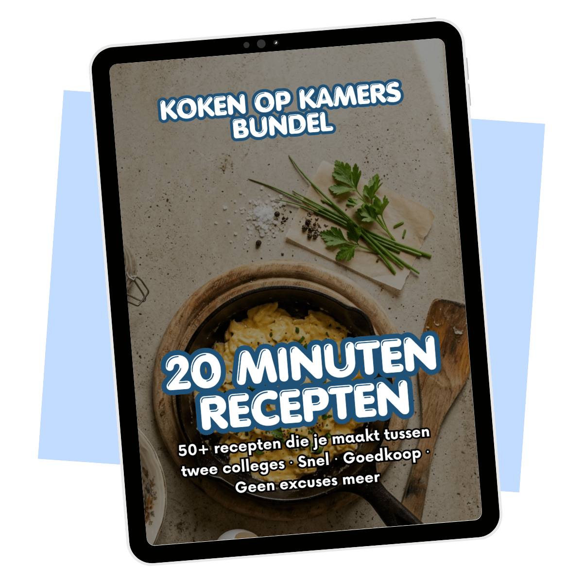 20 Minuten Recepten Studentenversie – E-book: snel en goedkoop koken als student E-book Daily Vibes