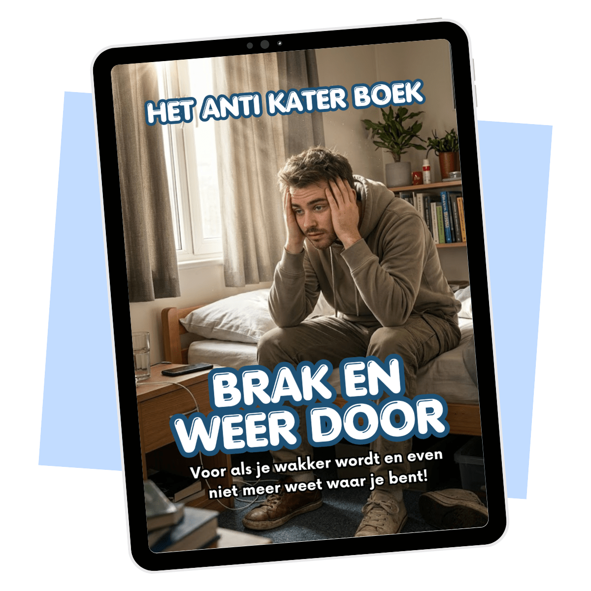 Brak en Weer Door – E-book: anti-kater recepten en herstelmaaltijden voor studenten E-book Daily Vibes