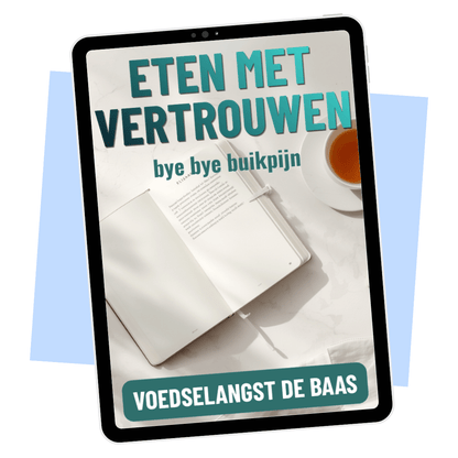 Eten met Vertrouwen – E-book: eten zonder angst en buikpijn doorbreken E-book Daily Vibes