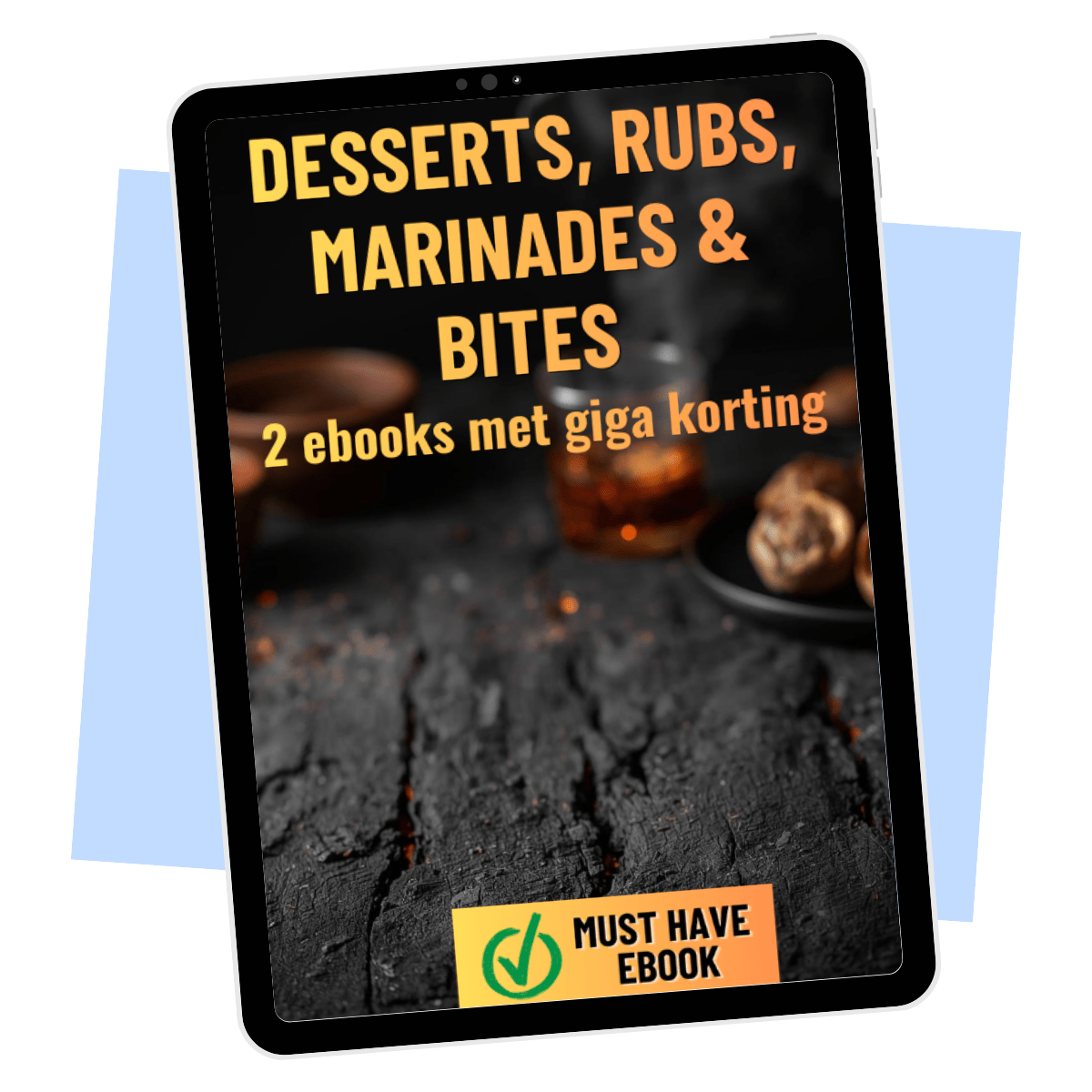 Happy Deal BBQ Bundel – Desserts, Rubs, Marinades en BBQ Bites in één pakket E-book Daily Vibes