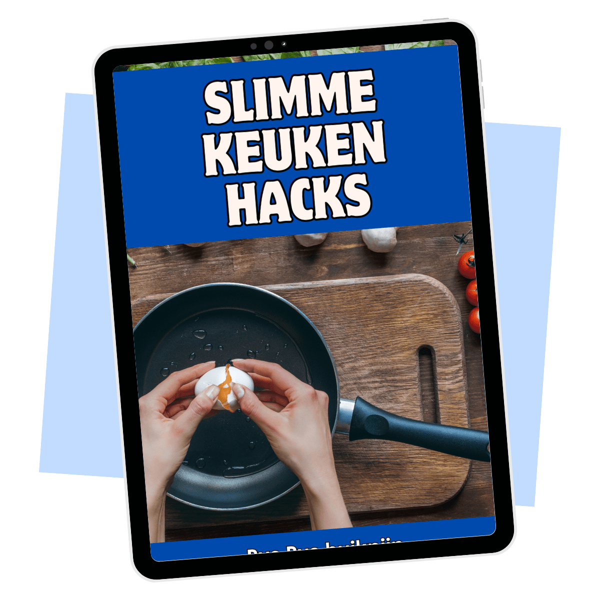 Slimme Keukenhacks – E-book: snel en slim koken voor een gezondere buik E-book Daily Vibes