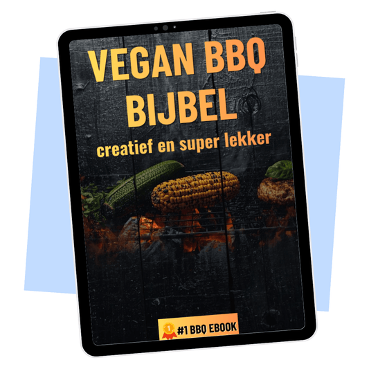 Vegan Barbecue Bijbel – E-book voor plantaardig grillen op de BBQ E-book Daily Vibes