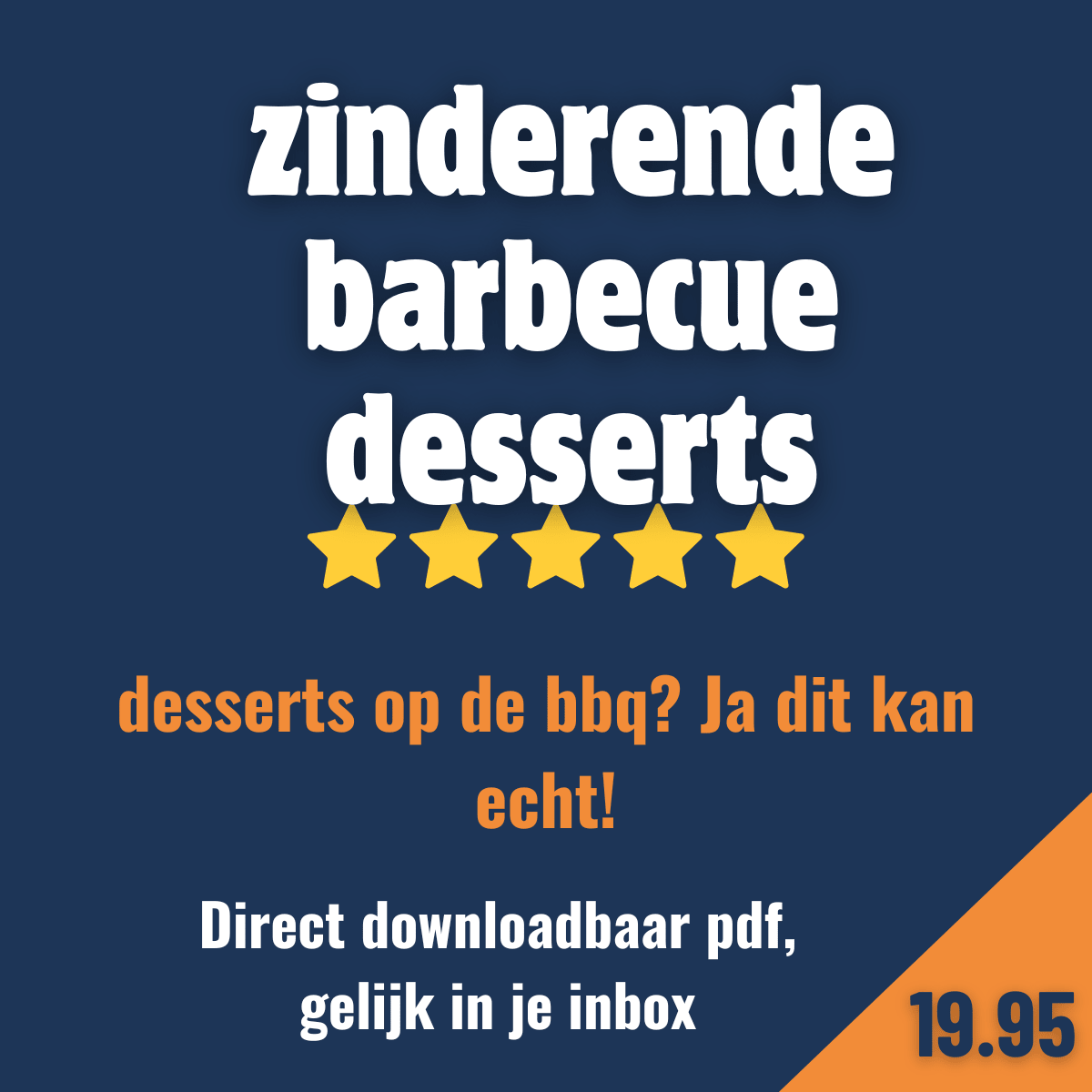 Zinderende Barbecue Desserts – E-book: zoete nagerechten van de grill E-book Daily Vibes